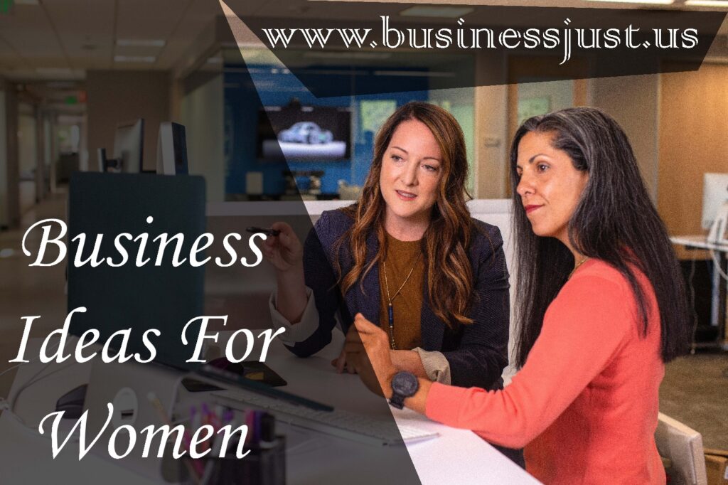 Business Ideas For Women