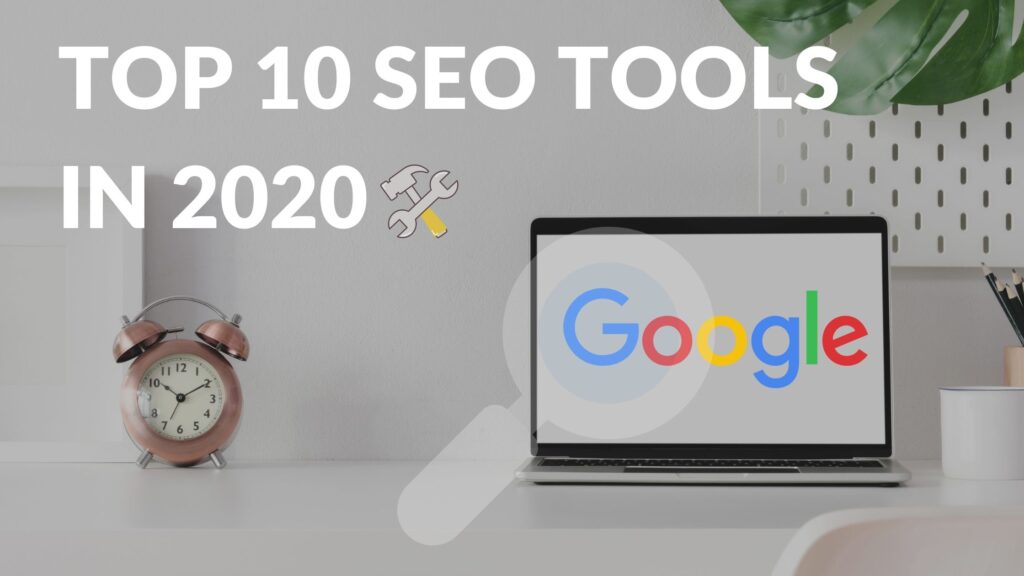 Top 10 seo tools in 2020