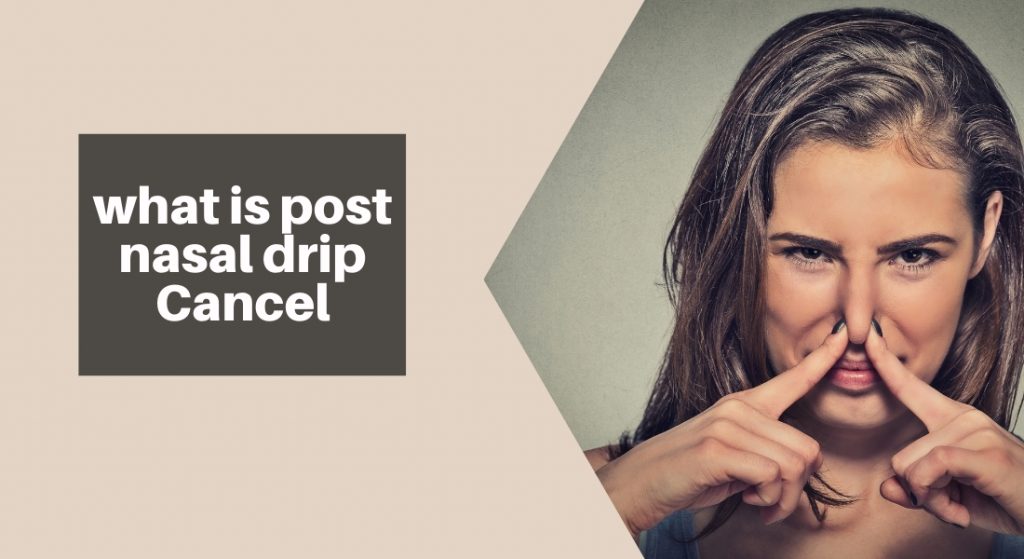 what is post nasal drip