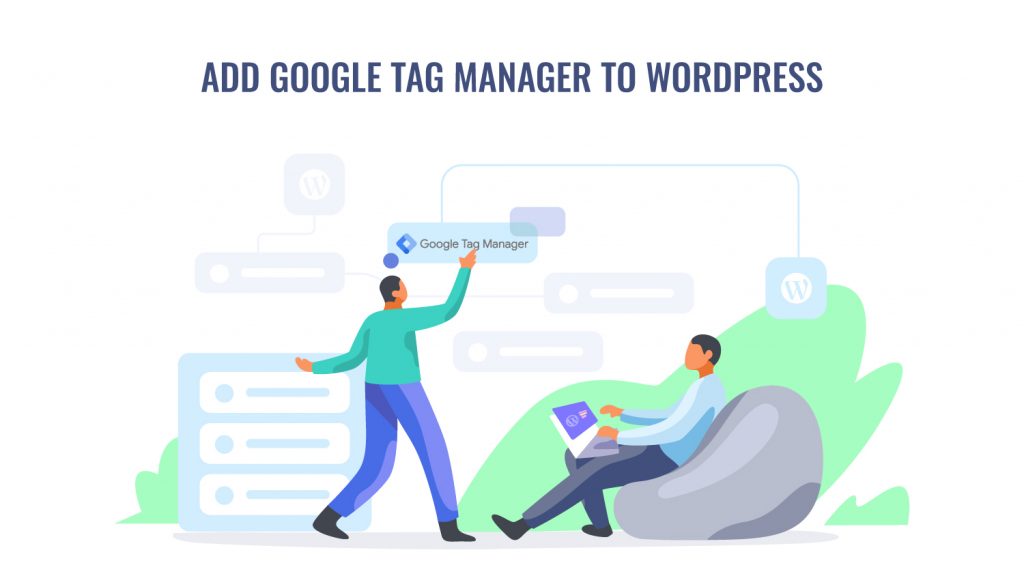 how to add google tag manager to wordpress