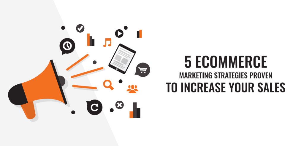 ecommerce marketing strategies
