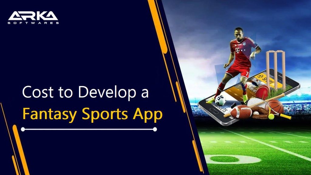 Cost to Develop a Fantasy Sports App - A Overview